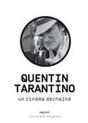 Quentin Tarantino [ancienne édition]